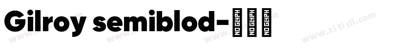 Gilroy semiblod字体转换
